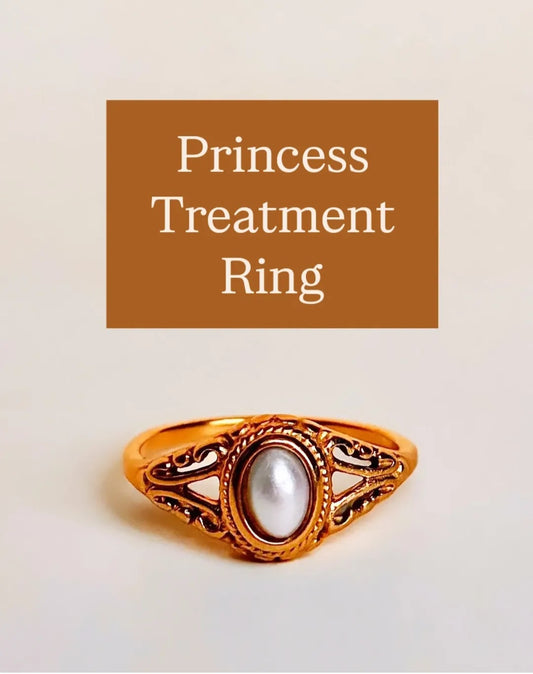 Princess Treatment Ring