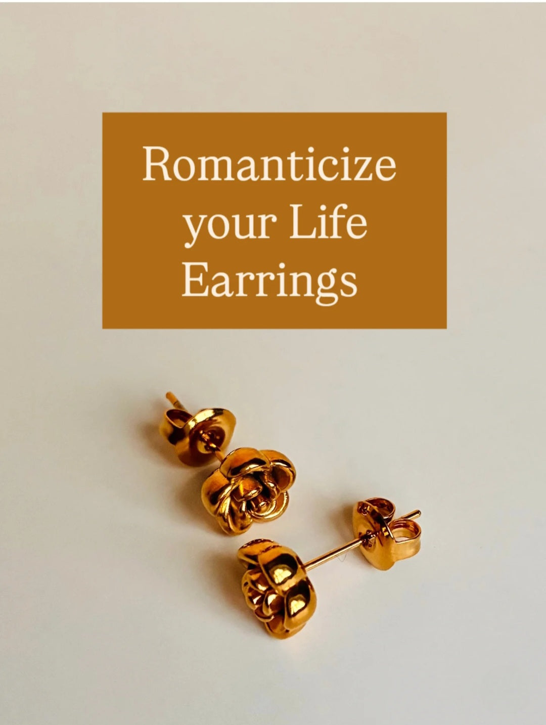 Romanticize your Life Earrings